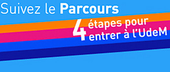 4 étapes pour entrer à l'UdeM